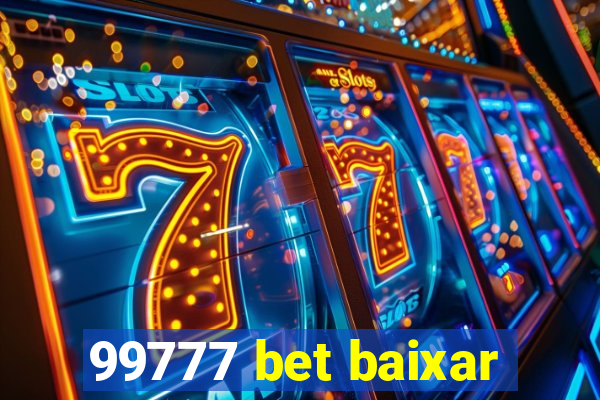 99777 bet baixar