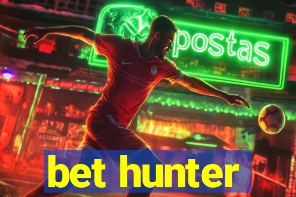 bet hunter