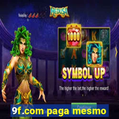 9f.com paga mesmo