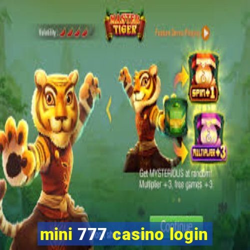 mini 777 casino login