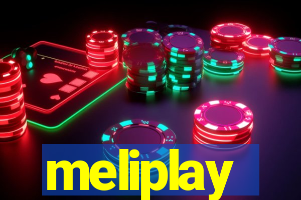 meliplay