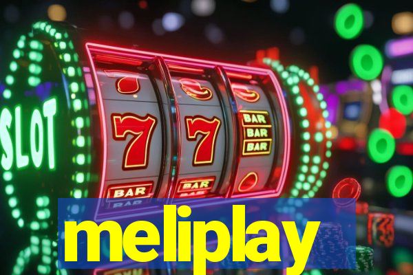 meliplay