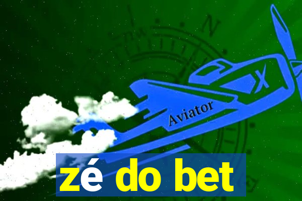 zé do bet