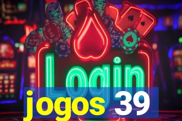 jogos 39