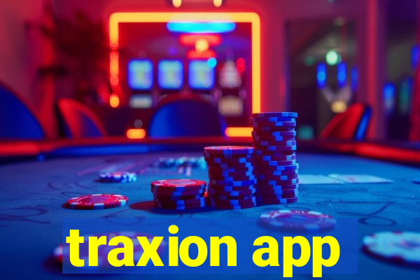 traxion app