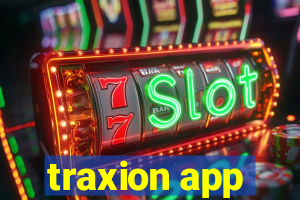 traxion app