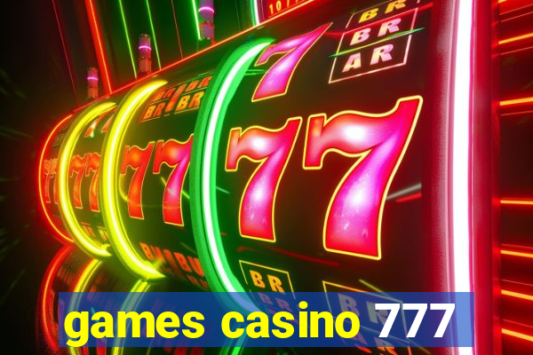 games casino 777