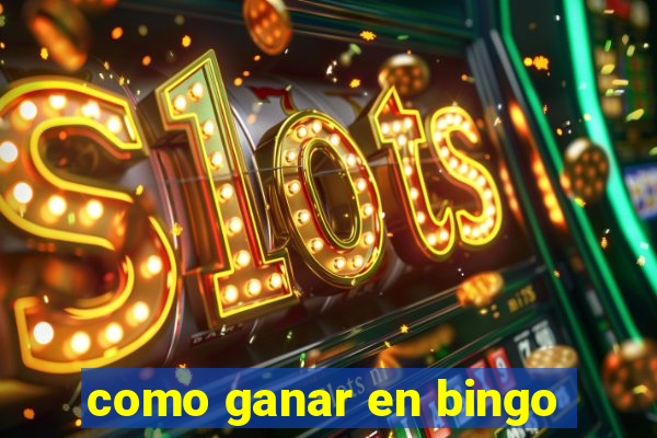 como ganar en bingo