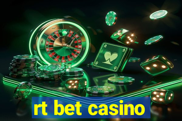 rt bet casino