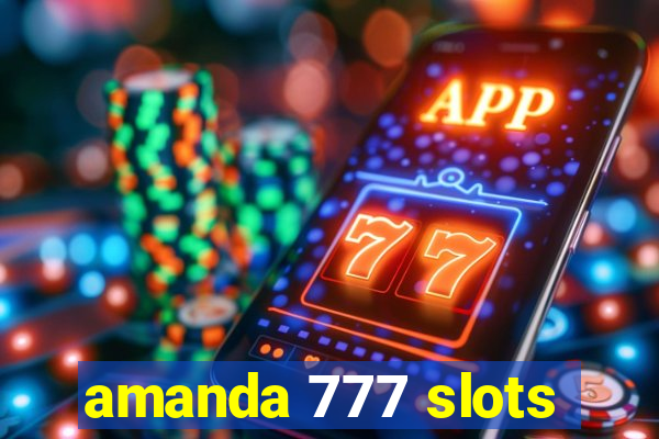 amanda 777 slots