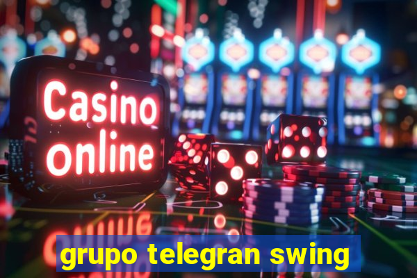 grupo telegran swing