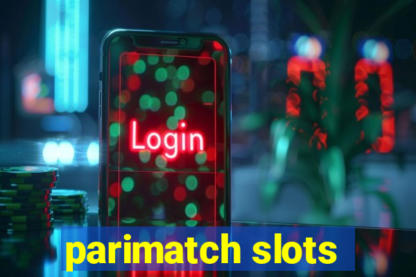 parimatch slots