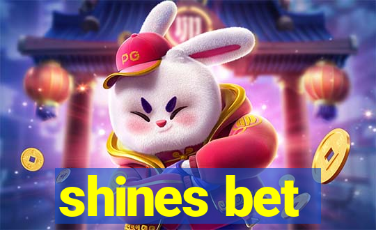 shines bet