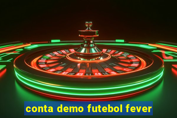 conta demo futebol fever