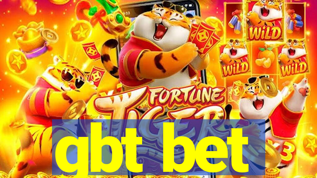 gbt bet