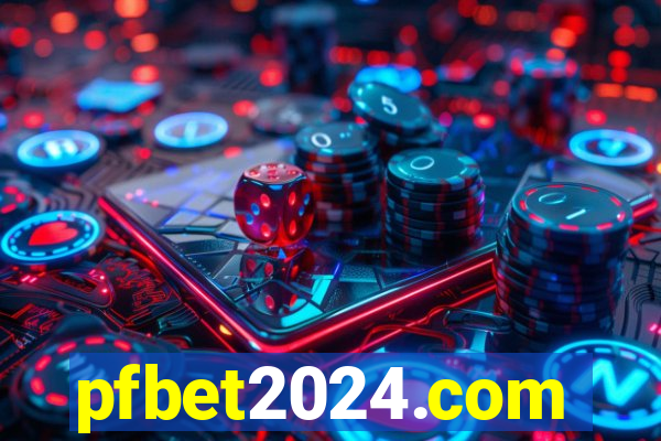 pfbet2024.com