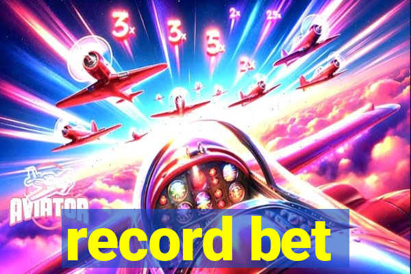 record bet