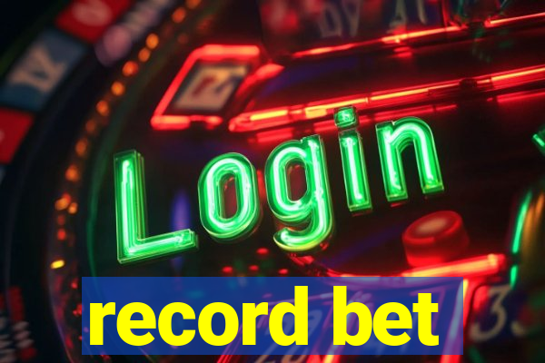 record bet