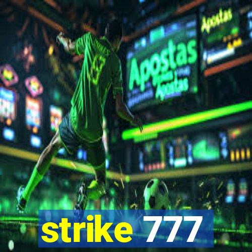 strike 777