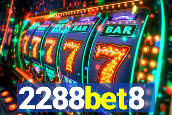 2288bet8