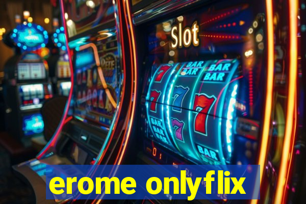 erome onlyflix