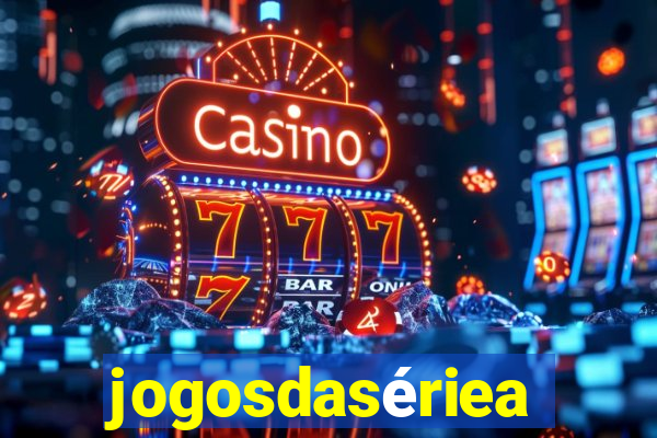 jogosdasériea