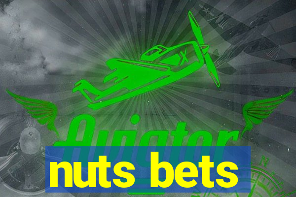 nuts bets