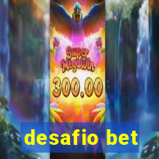 desafio bet