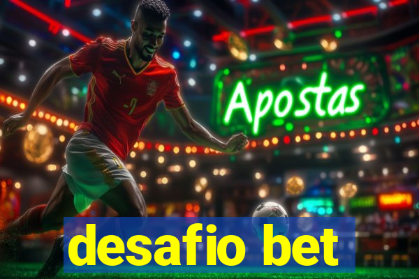 desafio bet