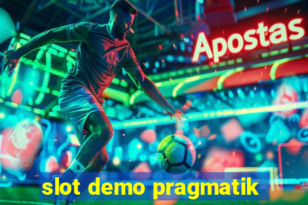 slot demo pragmatik