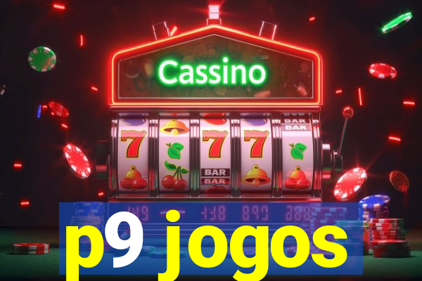 p9 jogos