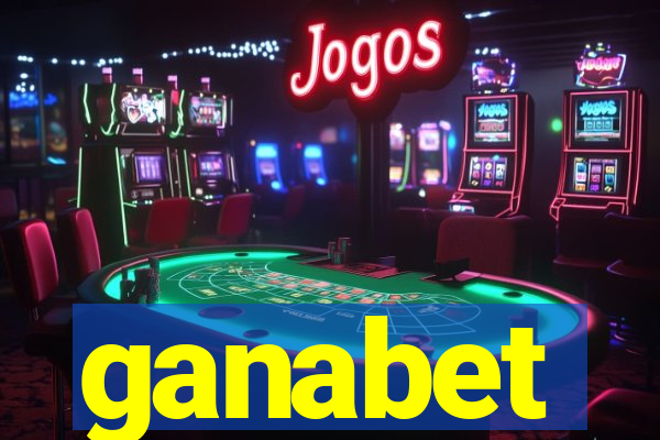 ganabet