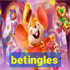 betingles