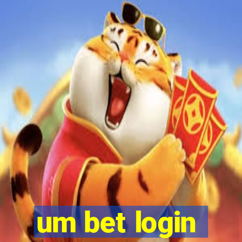 um bet login