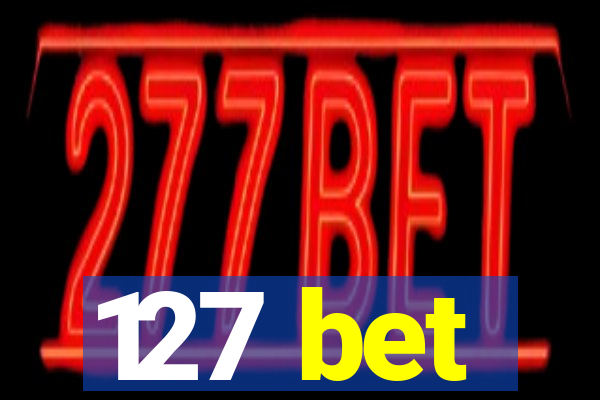 127 bet