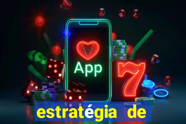 estratégia de jogos slots