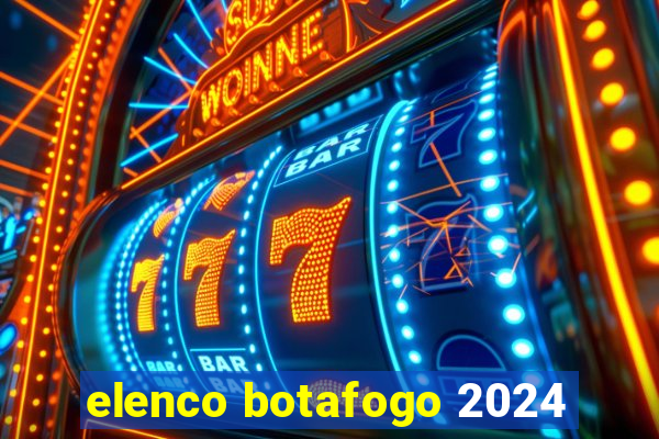 elenco botafogo 2024