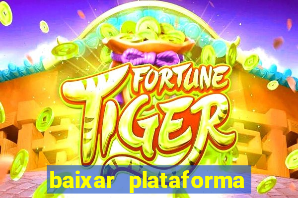 baixar plataforma de jogos