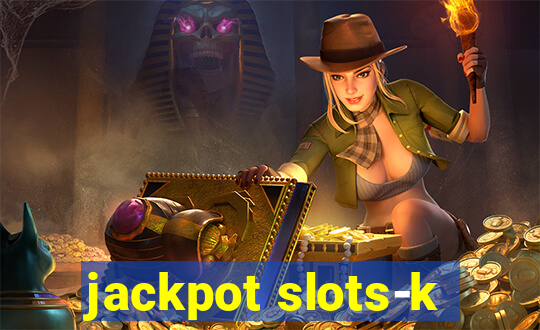 jackpot slots-k