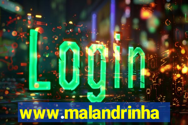 www.malandrinhas.net