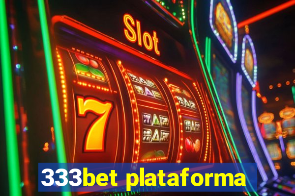 333bet plataforma