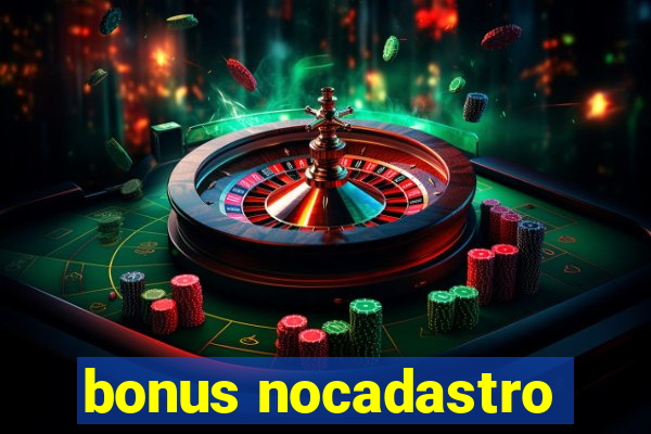 bonus nocadastro