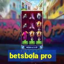 betsbola pro