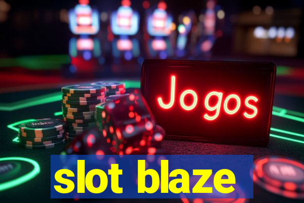 slot blaze