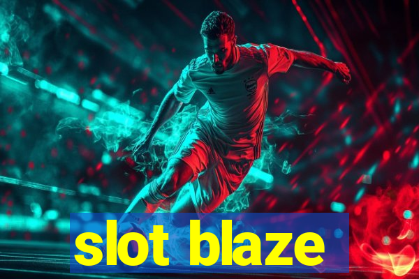 slot blaze