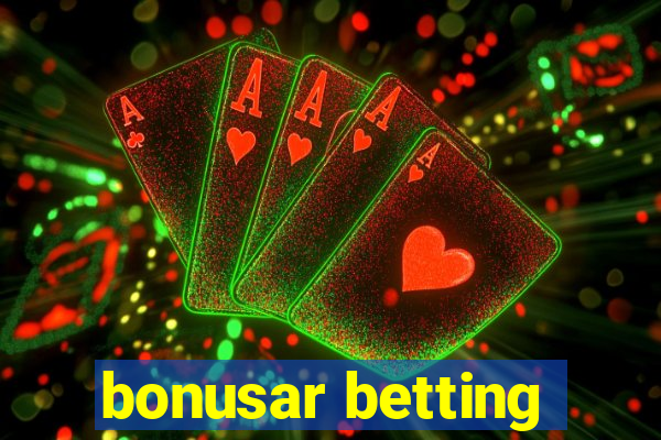 bonusar betting