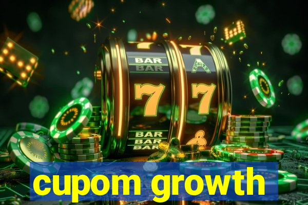 cupom growth