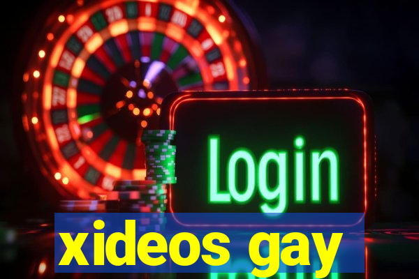 xideos gay