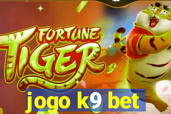 jogo k9 bet