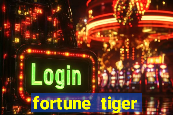 fortune tiger depósito de 5 reais